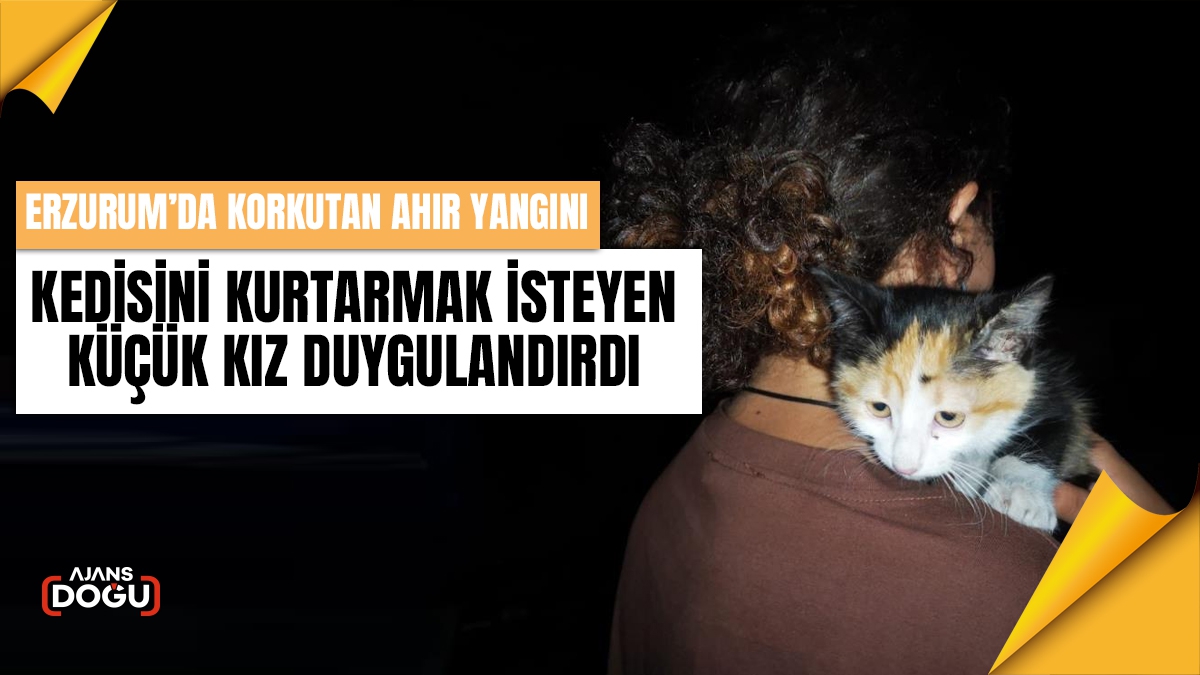 Erzurum’da korkutan ahır yangını