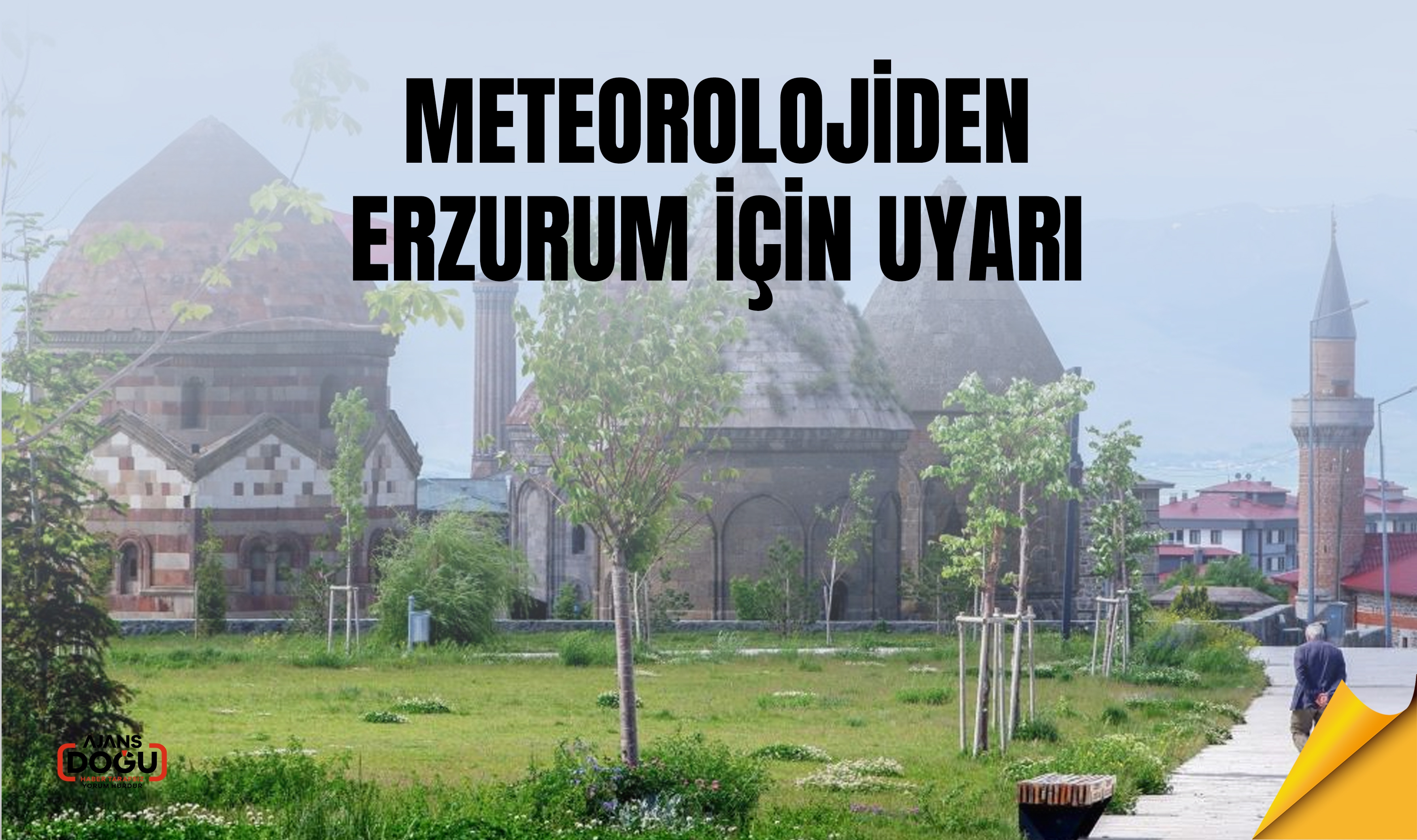 Meteorolojiden Erzurum için uyarı