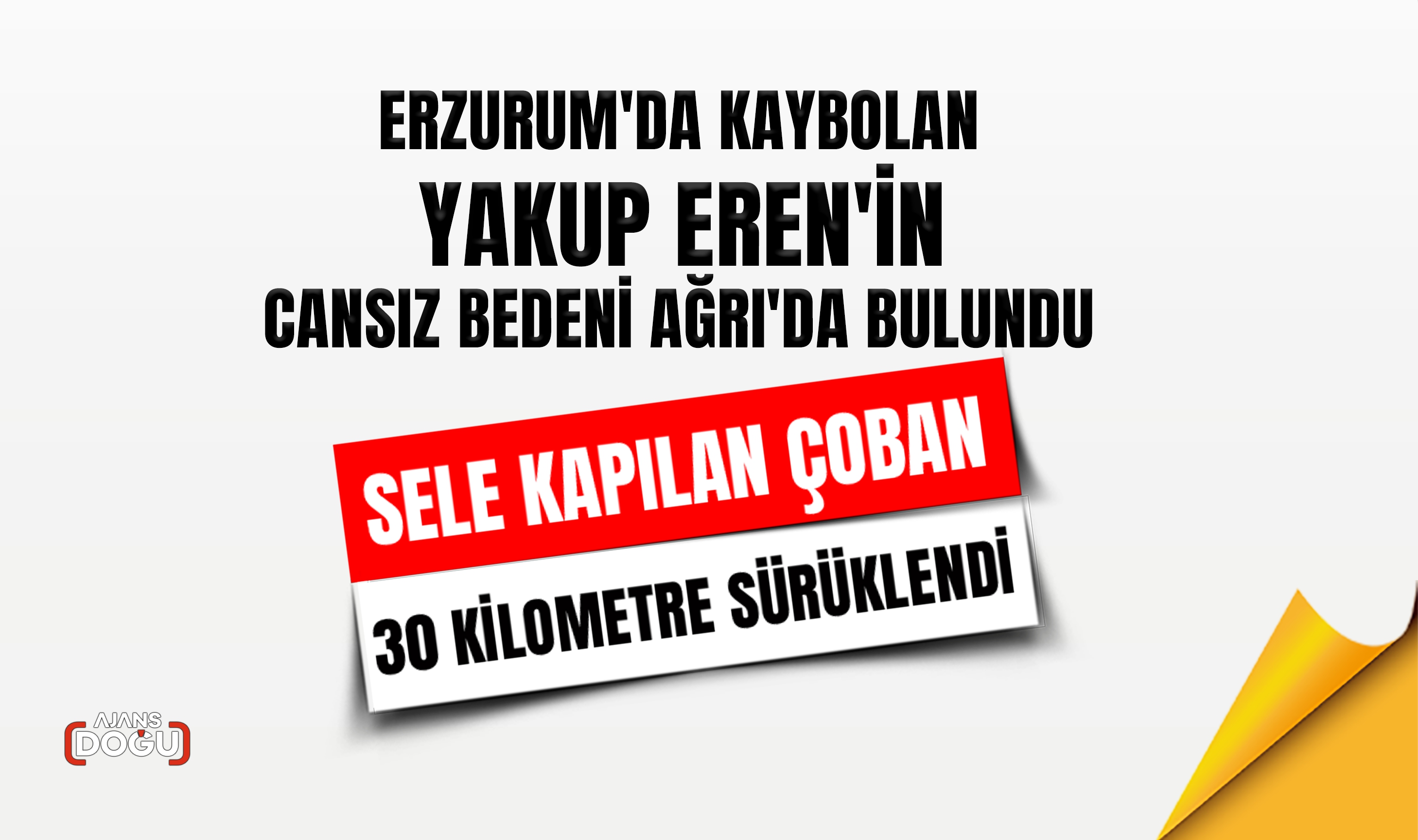 Sele kapılan çoban 30 kilometre sürüklendi