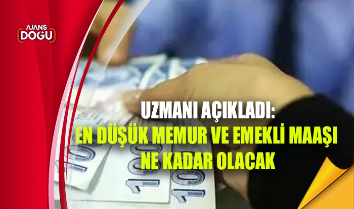 Uzmanı açıkladı: En düşük memur maaşı ne kadar olacak