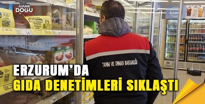 erzurum da gida denetimleri siklasti 1759483901
