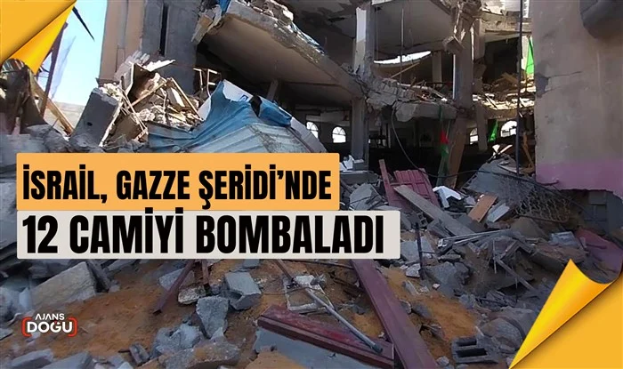 i̇srail, gazze şeridi’nde 12 camiyi bombaladı