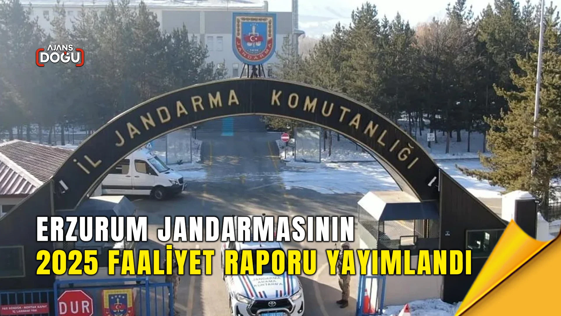 Erzurum jandarmasının 2025 faaliyet raporu yayımlandı