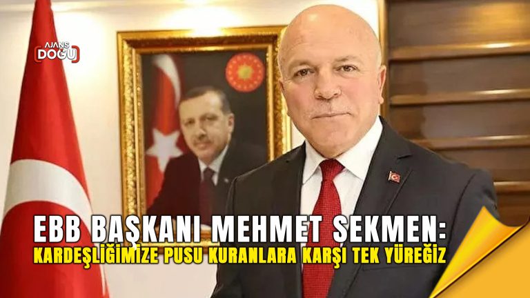 sekmen: kardeşliğimize pusu kuranlara karşı tek yüreğiz