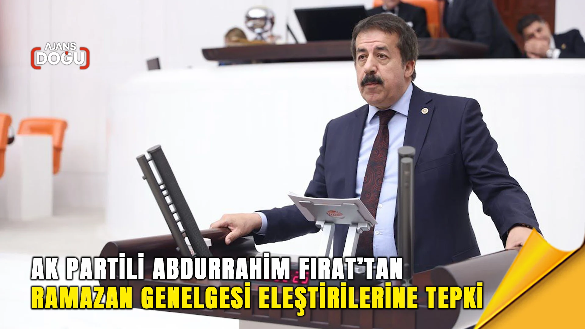 ak partili abdurrahim firattan ramazan genelgesi elestirilerine tepki