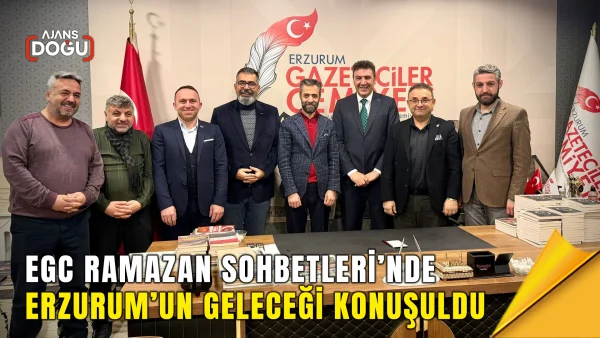 egc ramazan sohbetleri’nde erzurum’un geleceği konuşuldu