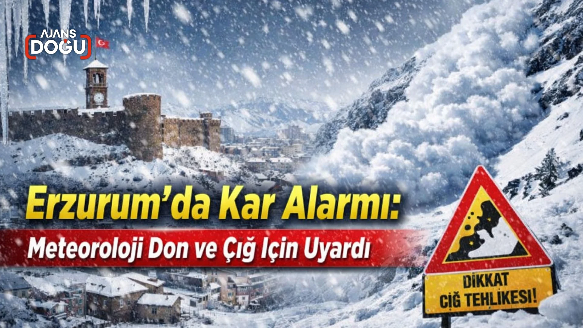 Erzurum’da kar alarmı: Meteoroloji don ve çığ için uyardı