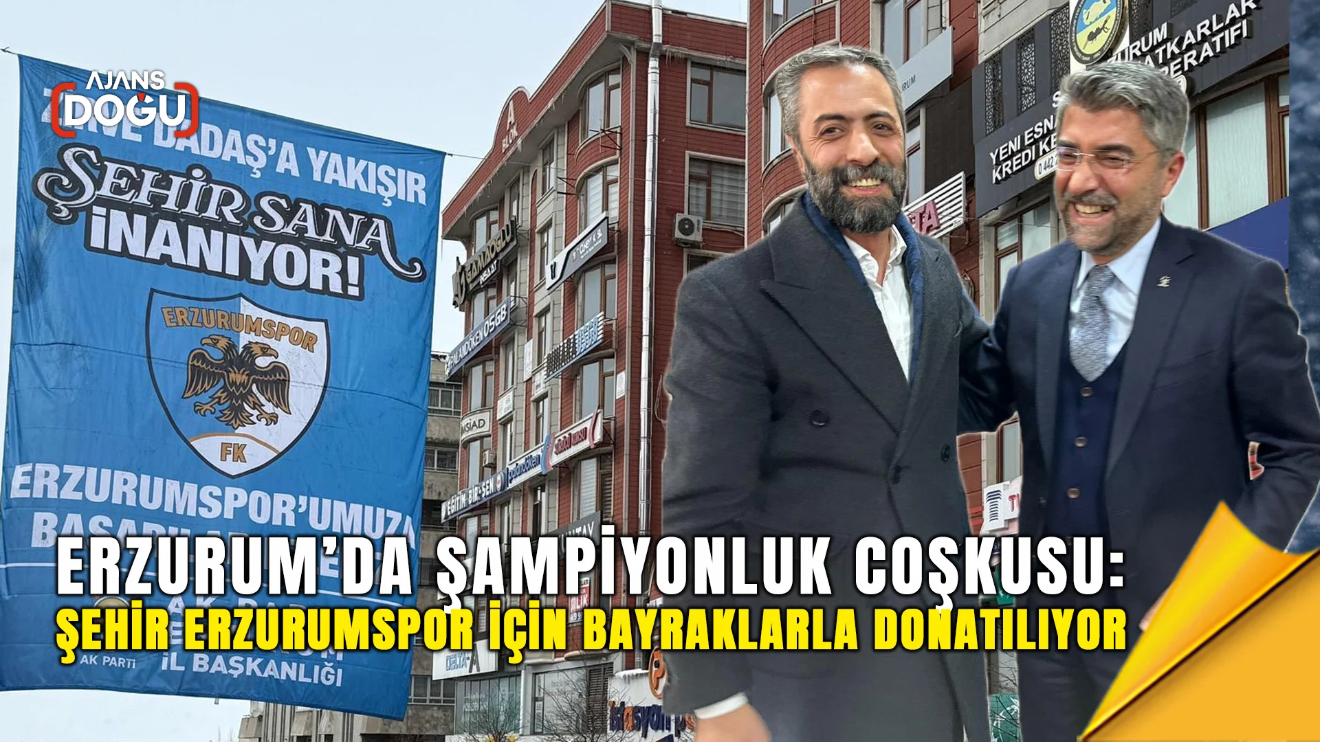 Erzurum’da şampiyonluk coşkusu: Şehir Erzurumspor için bayraklarla donatılıyor