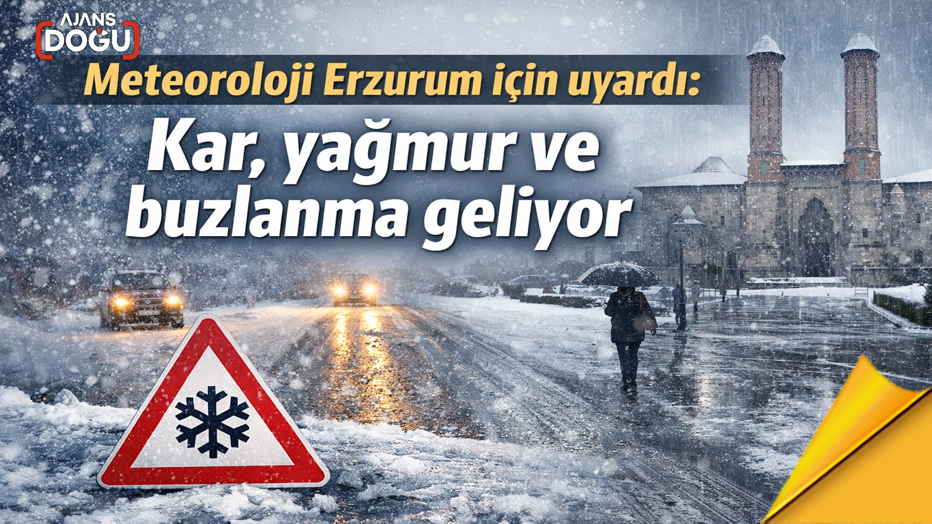 meteoroloji erzurum kar yagmur buzlanma uyarisi