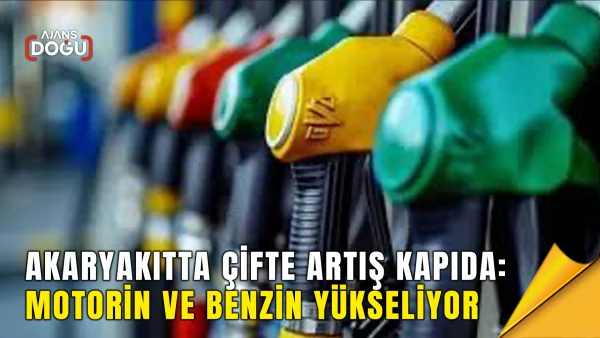 Akaryakıtta çifte artış kapıda: Motorin ve benzin yükseliyor
