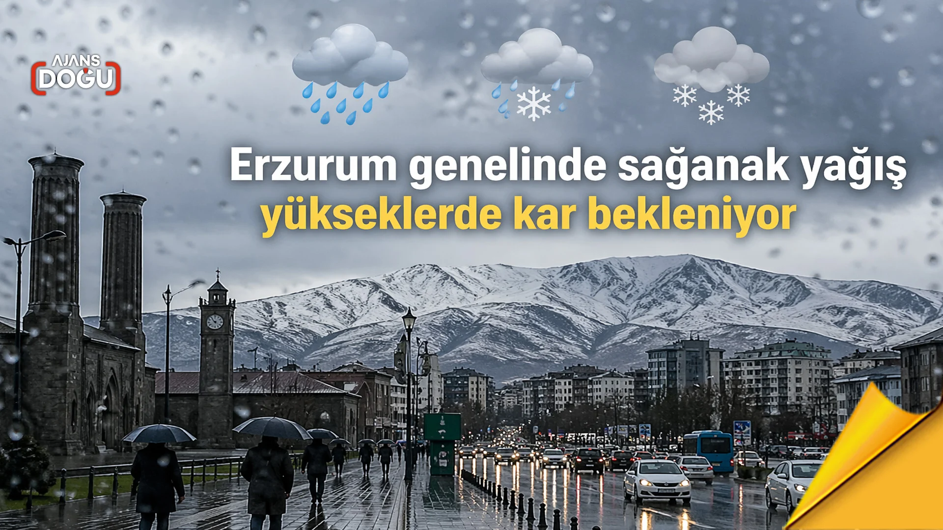 erzurum genelinde saganak yagis yukseklerde kar bekleniyor