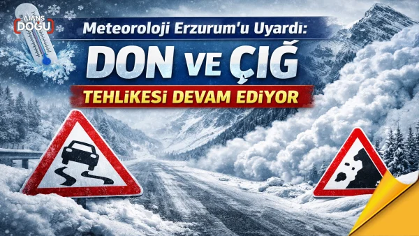 meteoroloji-erzurumu-uyardi-don-ve-cig-tehlikesi