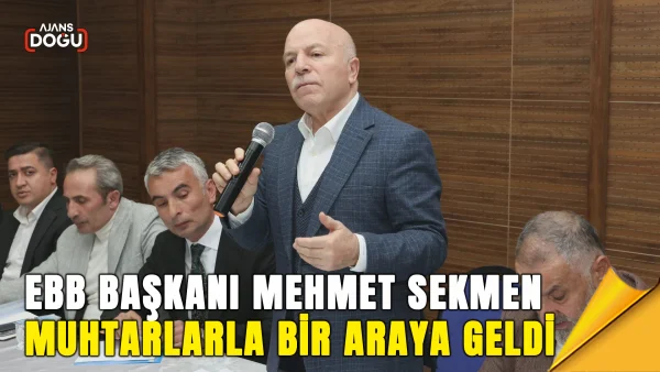 mehmet-sekmen-muhtarlarla-bir-araya-geldi