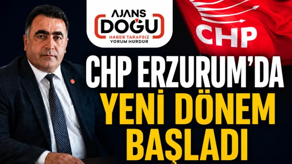 chp-erzurumda-yeni-donem-basladi