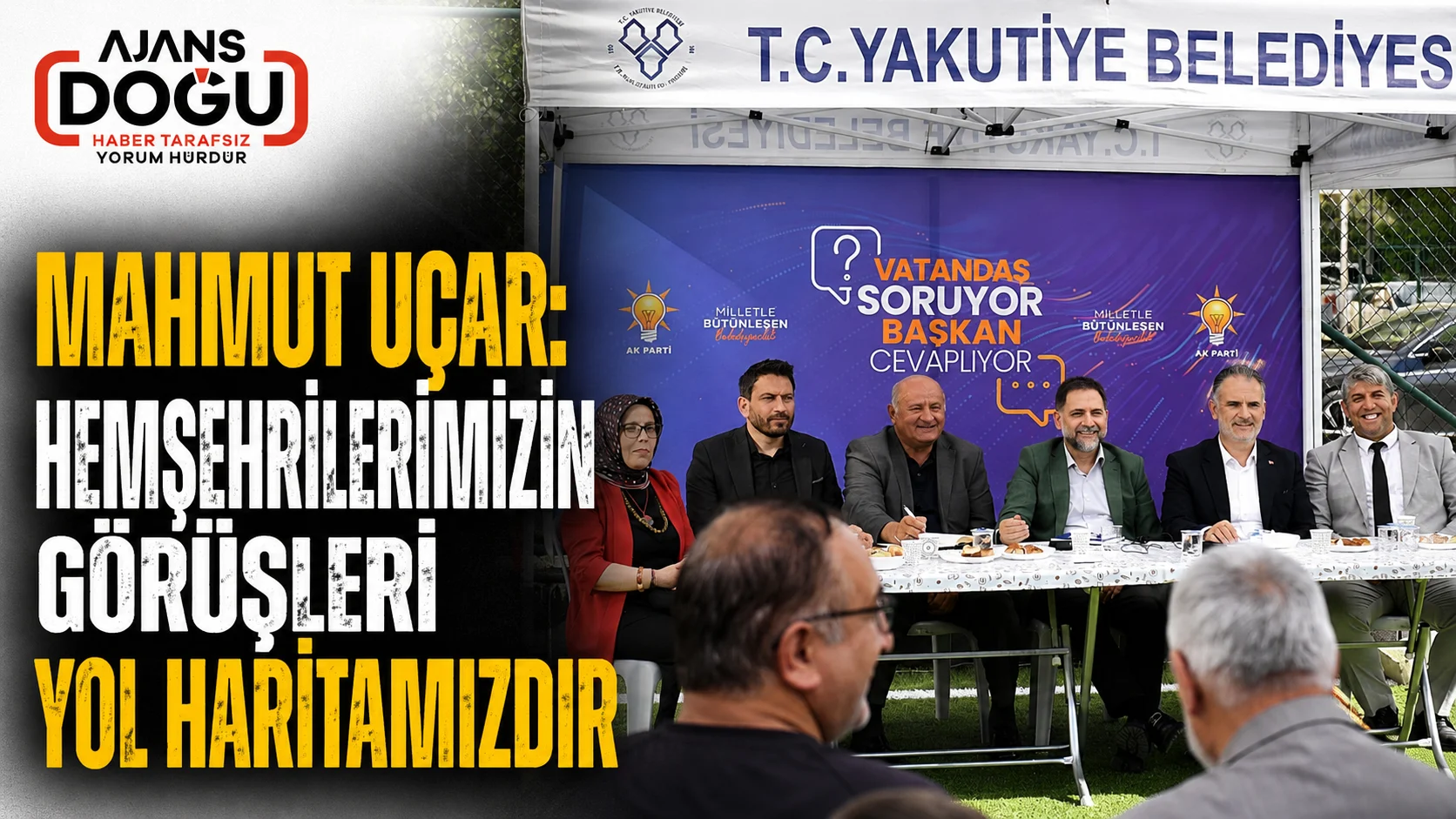 Mahmut Uçar: Hemşehrilerimizin görüşleri yol haritamızdır