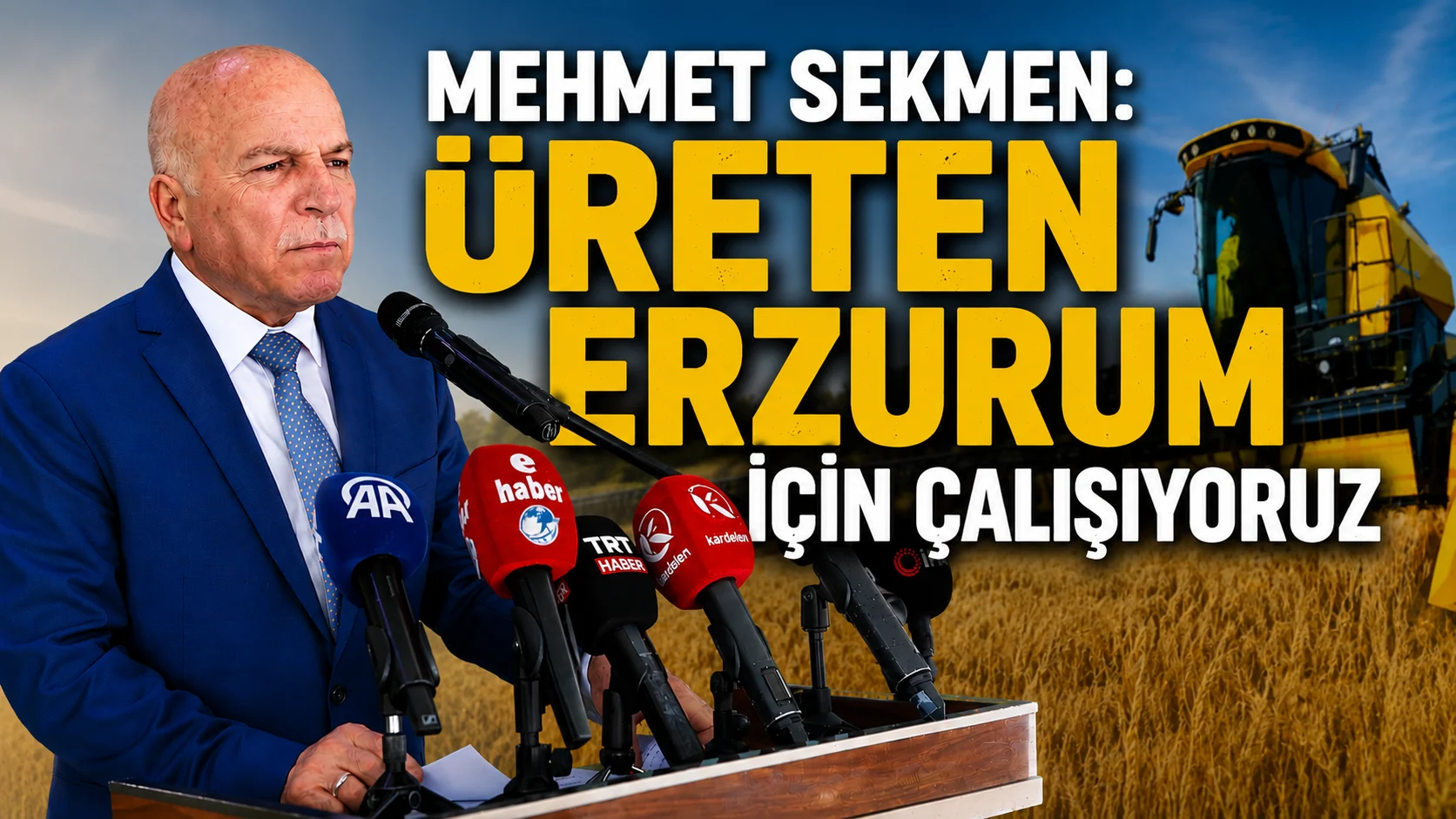 mehmet sekmen ureten erzurum icin calisiyoruz
