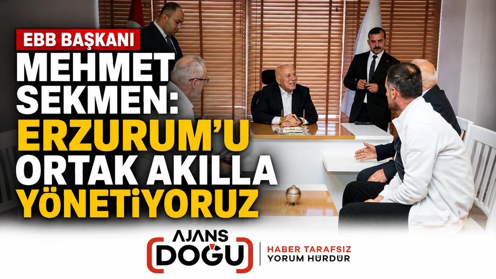 Sekmen: Erzurum'u Ortak Akılla Yönetiyoruz