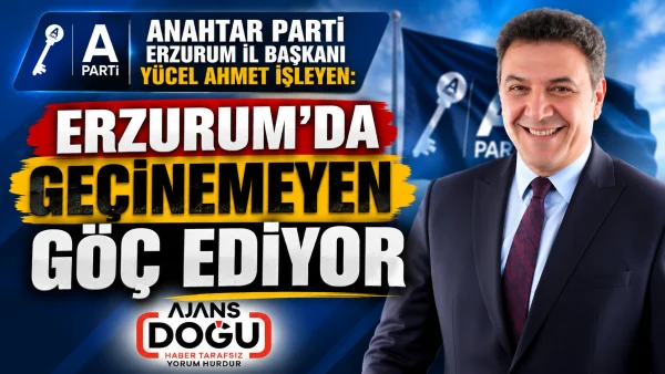 İşleyen: Erzurum'da geçinemeyen göç ediyor
