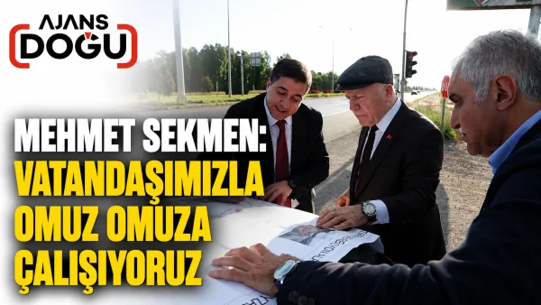 Mehmet Sekmen: Vatandaşımızla omuz omuza çalışıyoruz