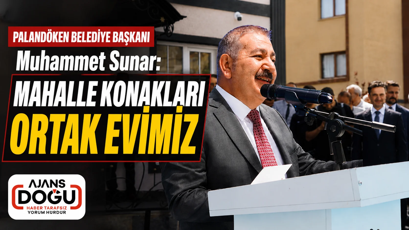 Muhammet Sunar: Mahalle konakları ortak evimiz